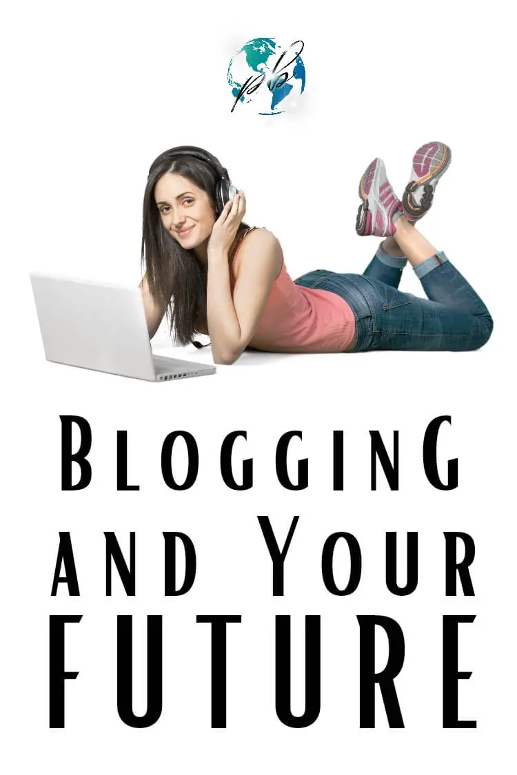 Blogging and your future 1