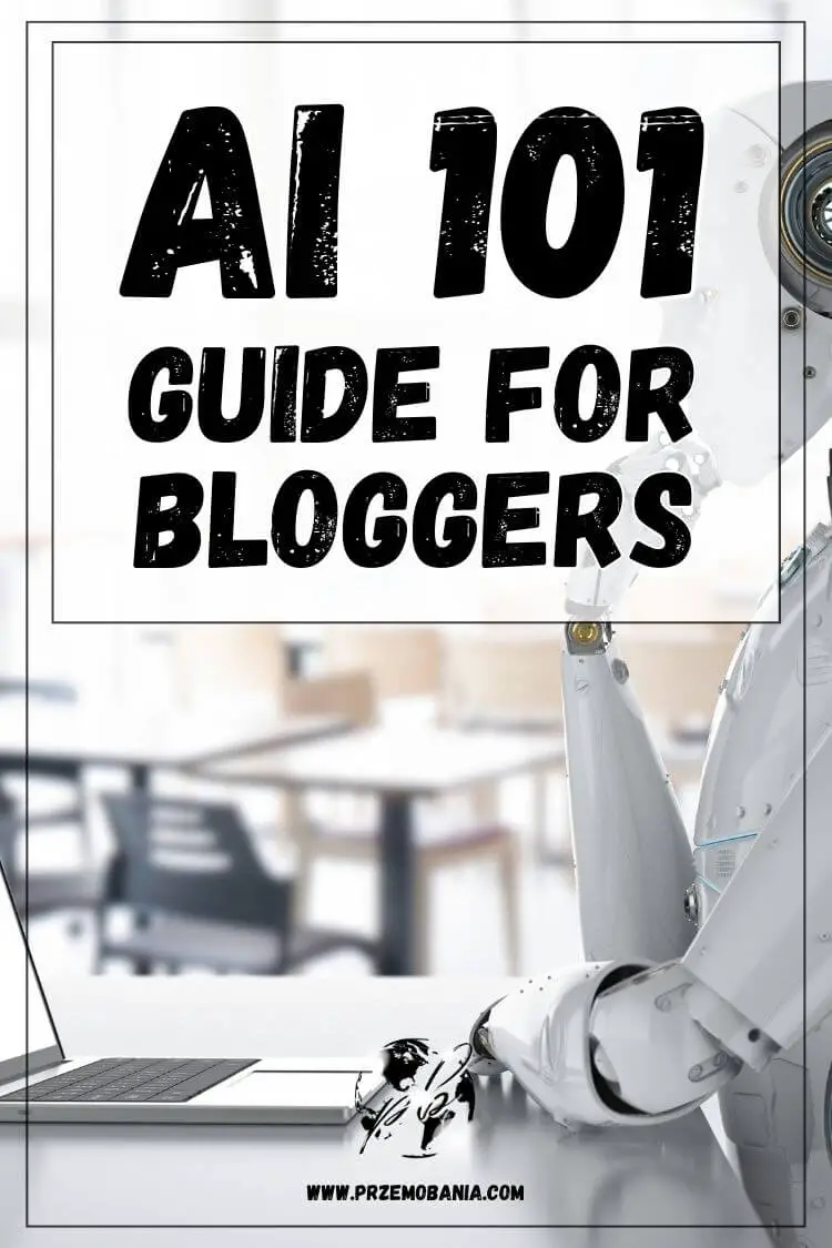 AI 101 a guide for bloggers 2