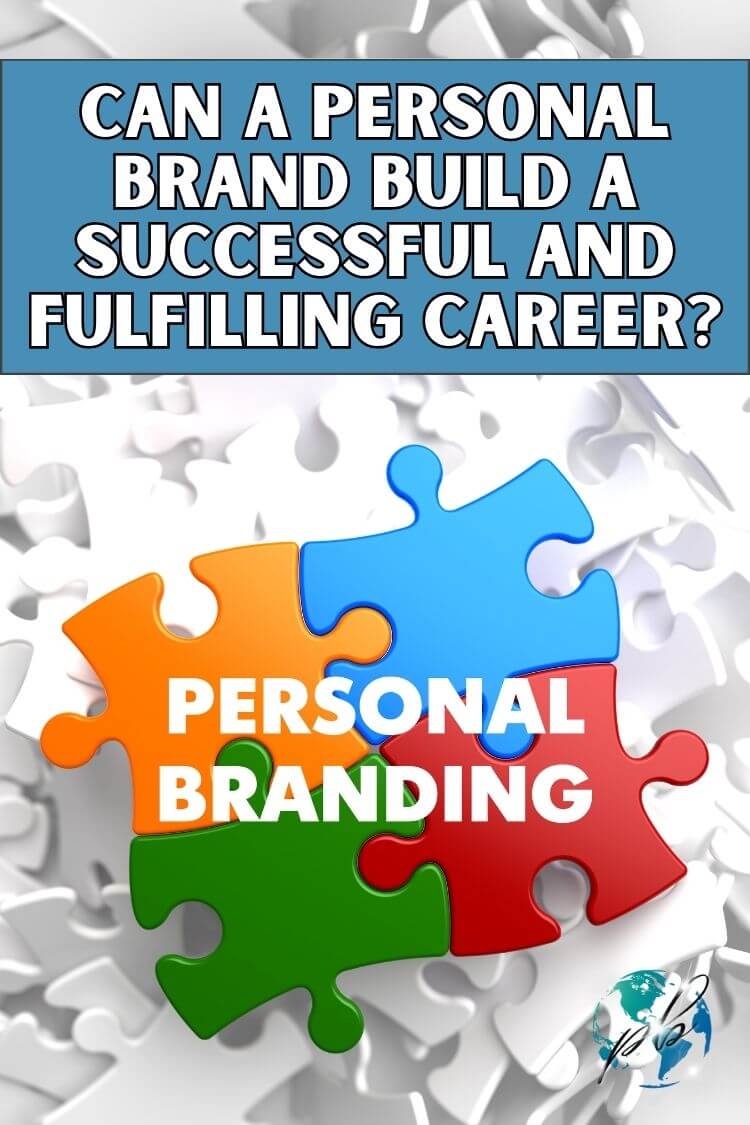 Can a personal brand build a successful and fulfilling career 3