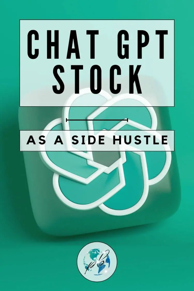 Chat GPT stock as a side hustle 1