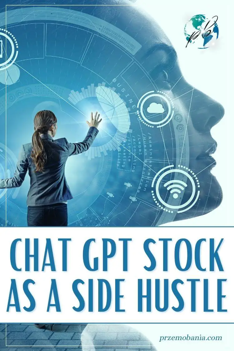 Chat GPT stock as a side hustle 2