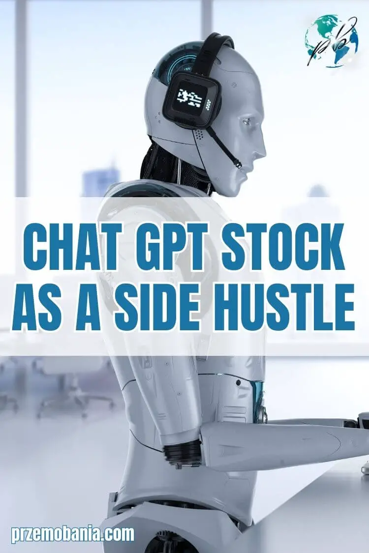 Chat GPT stock as a side hustle 4