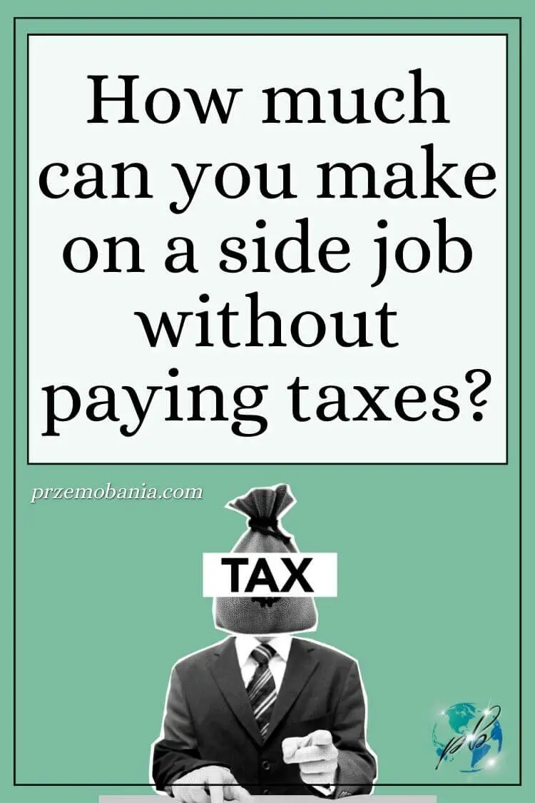 How much can you make on a side job without paying taxes 1