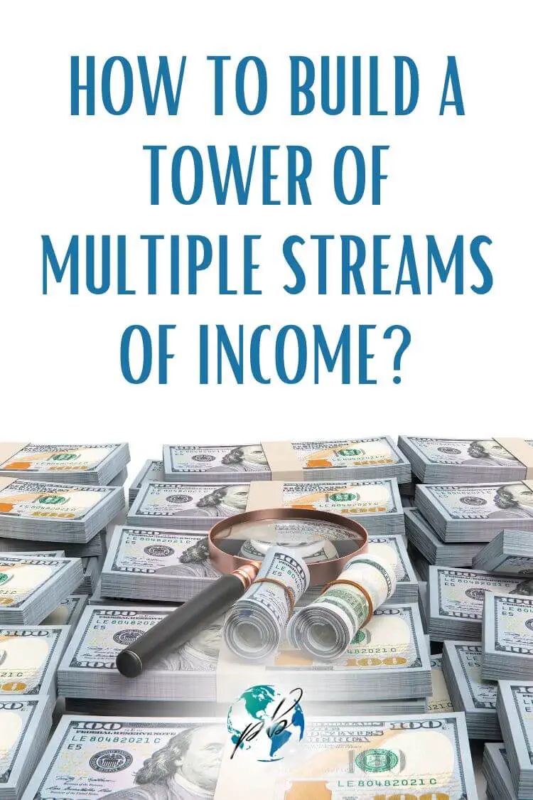 How to build a tower of multiple streams of income 4