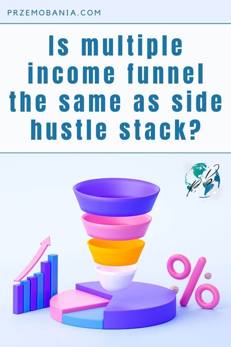 Is multiple income funnel the same as side hustle stack 1