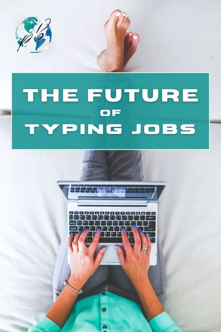 The future of typing jobs 3