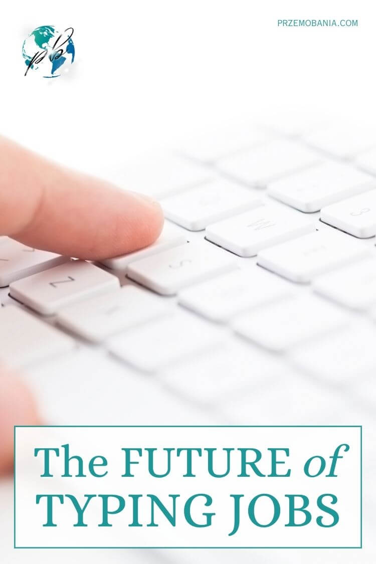 The future of typing jobs 4