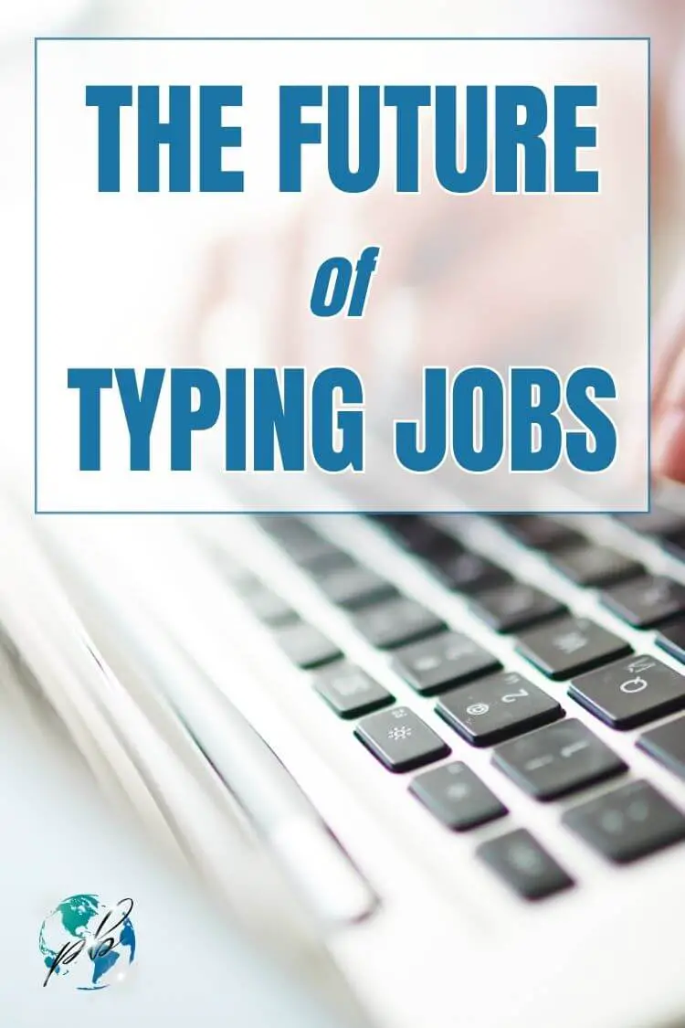 The future of typing jobs 5