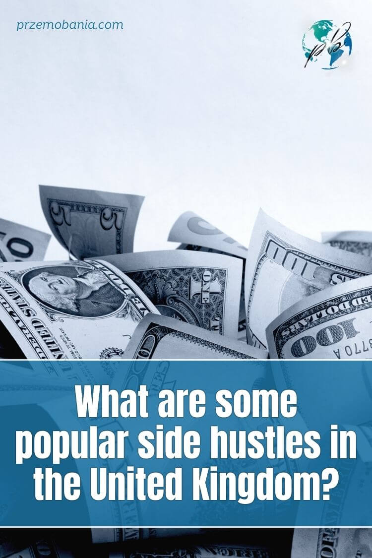 What are some popular side hustles in the UK 2
