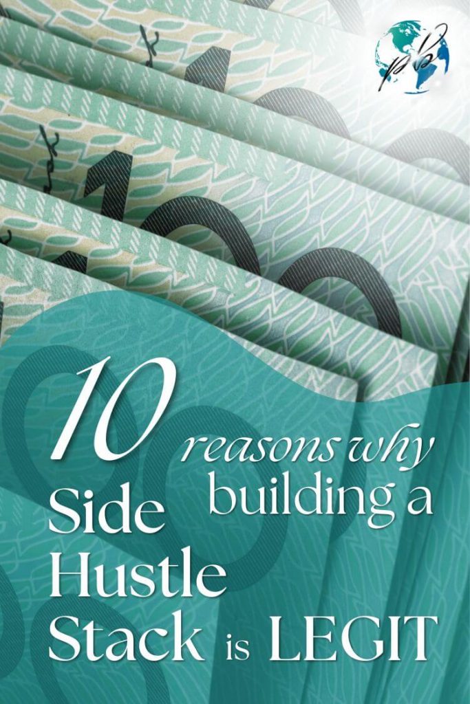 10 reasons why is building a side hustle stack legit.