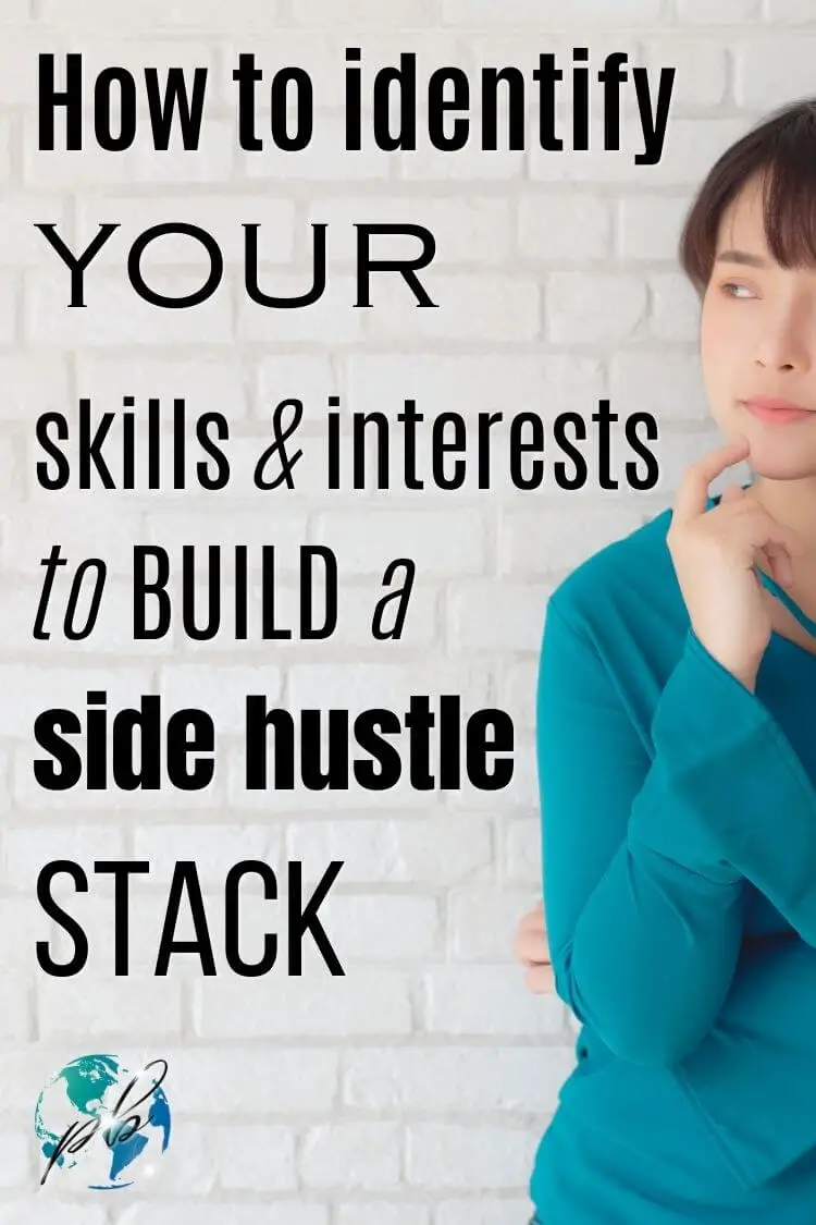 How to identify your skills and interests to build a side hustle stack 1