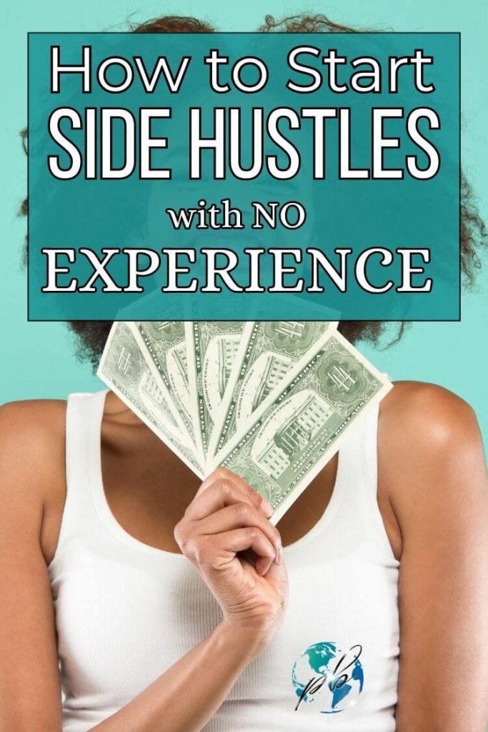 How to start side hustles with no experience 5