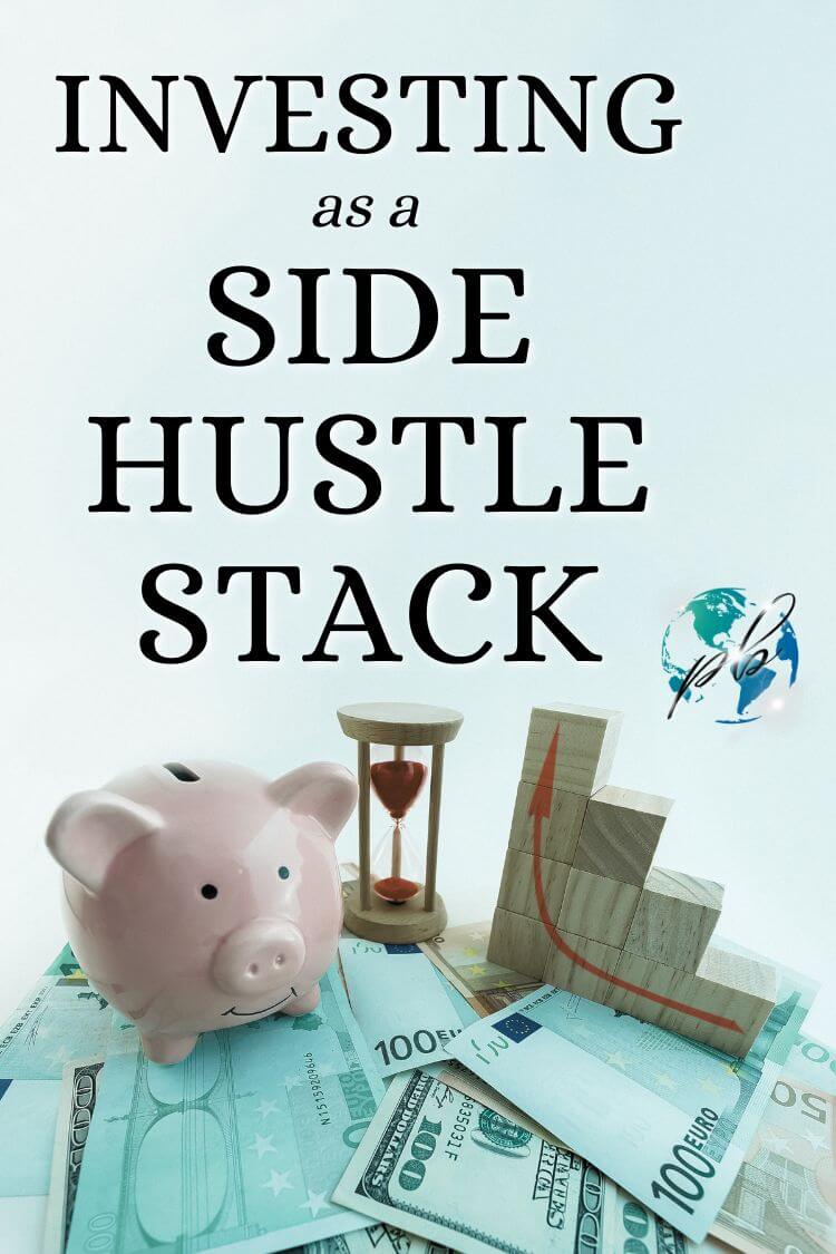 Investing as a side hustle stack 2