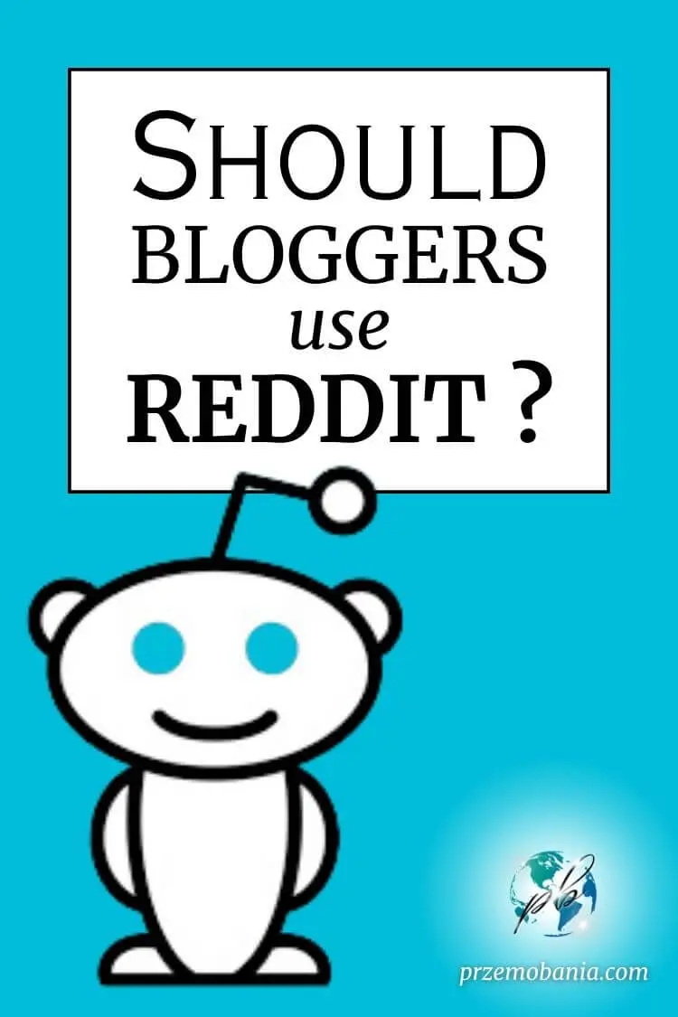 Should bloggers use Reddit 3