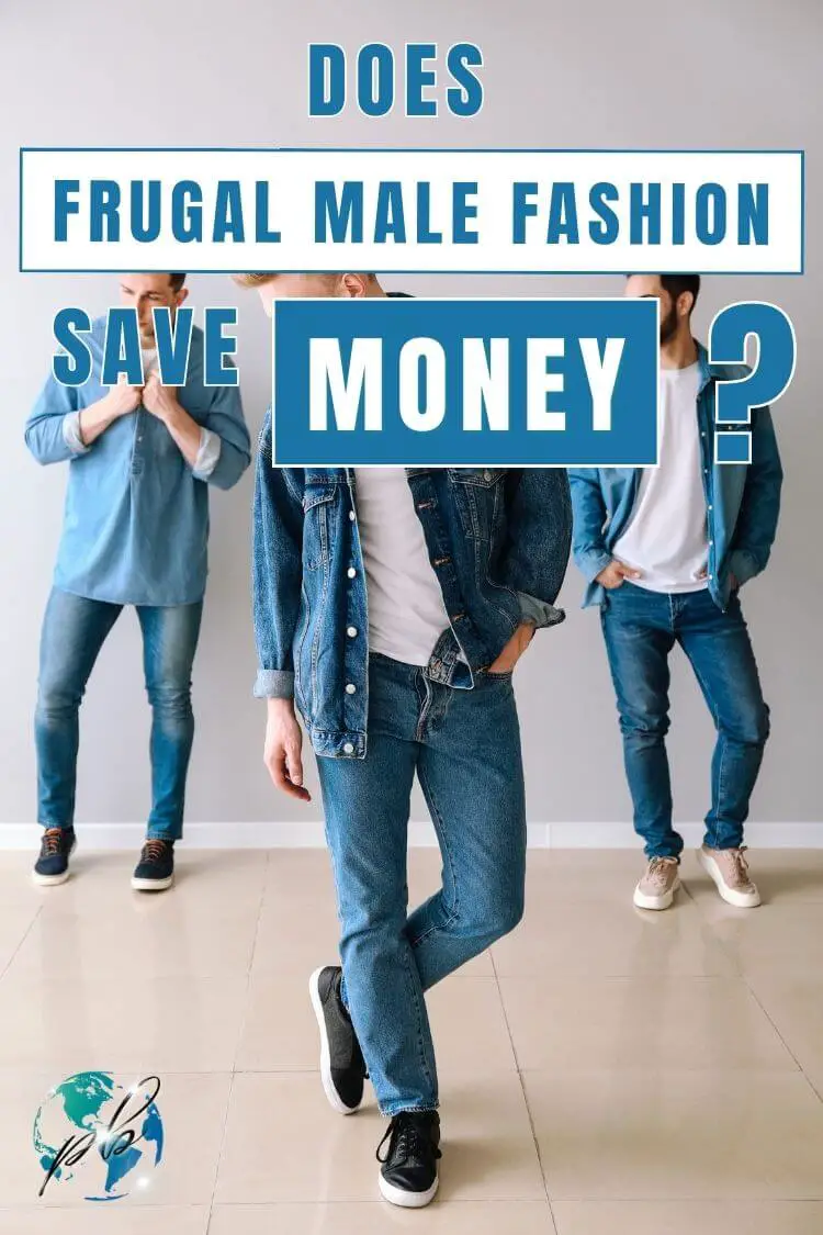Does frugal male fashion save money 3