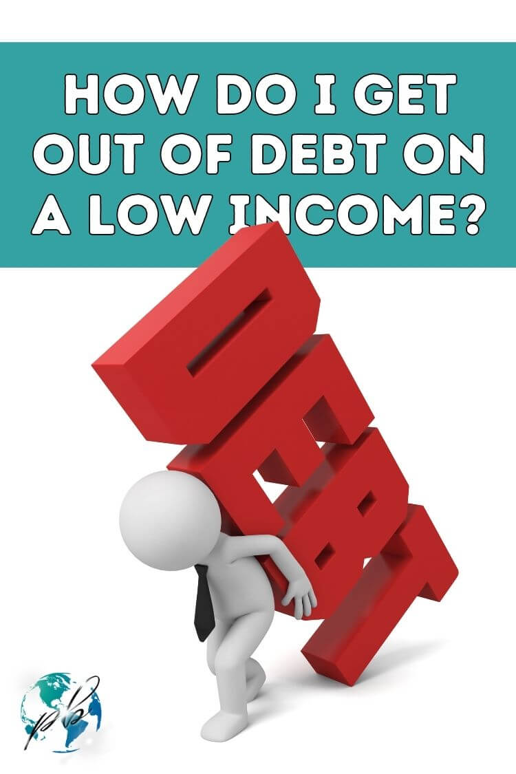 How do I get out of debt on a low income 2