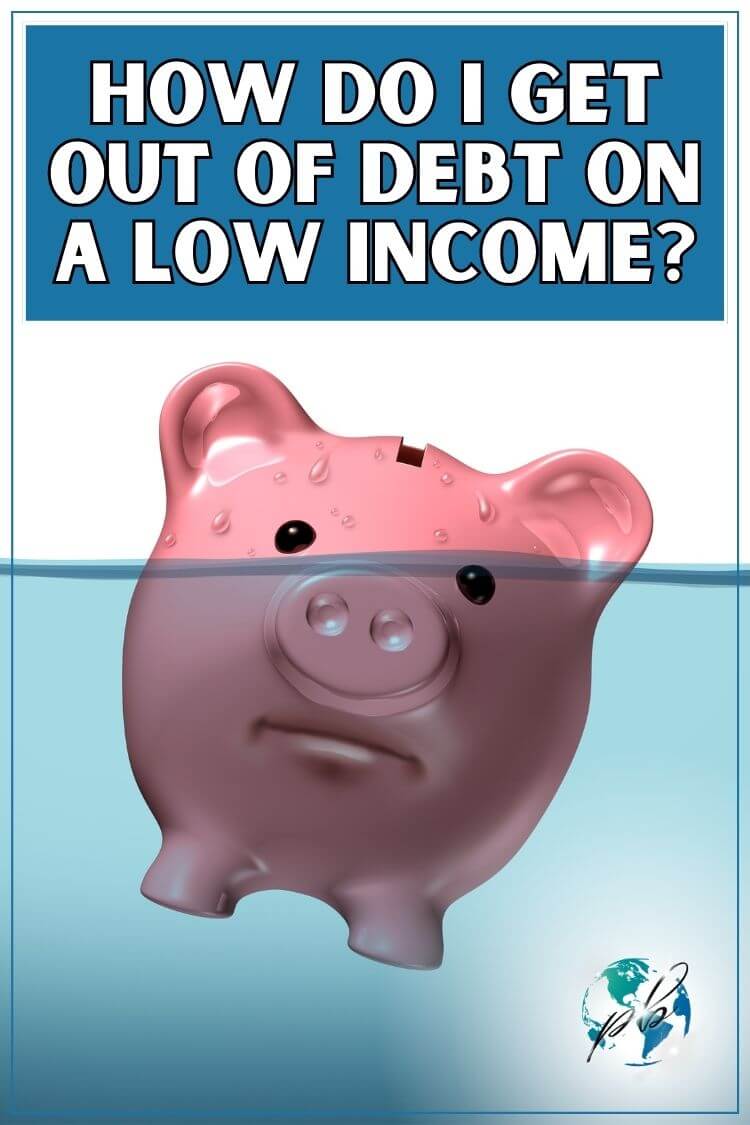 How do I get out of debt on a low income 3
