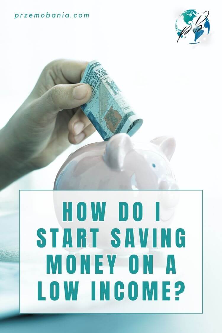 How do I start saving money on a low income 2