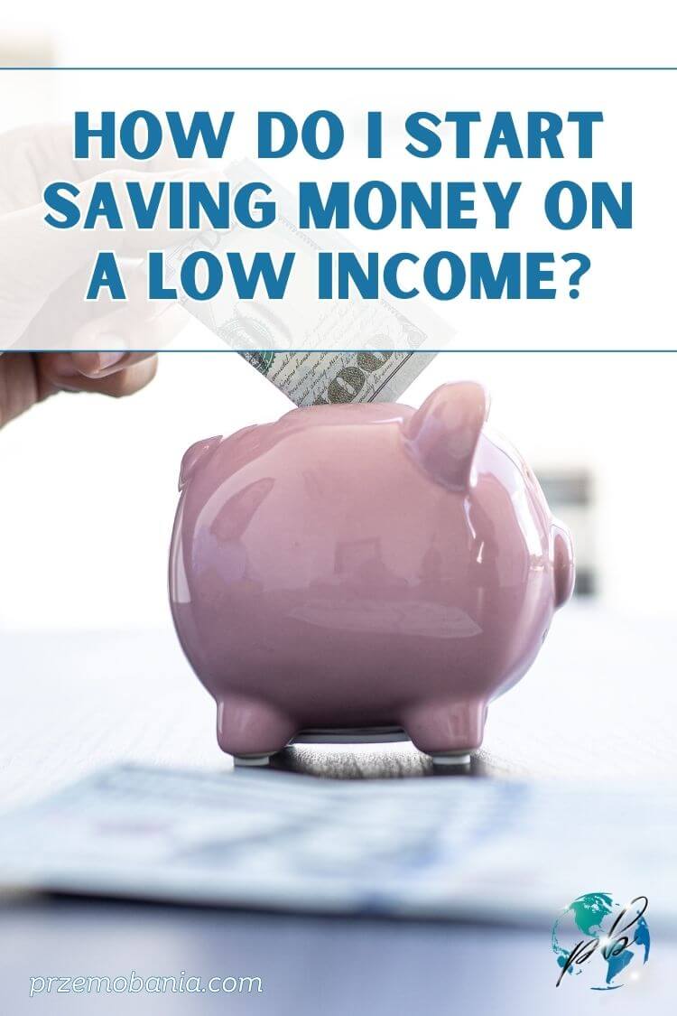How do I start saving money on a low income 3
