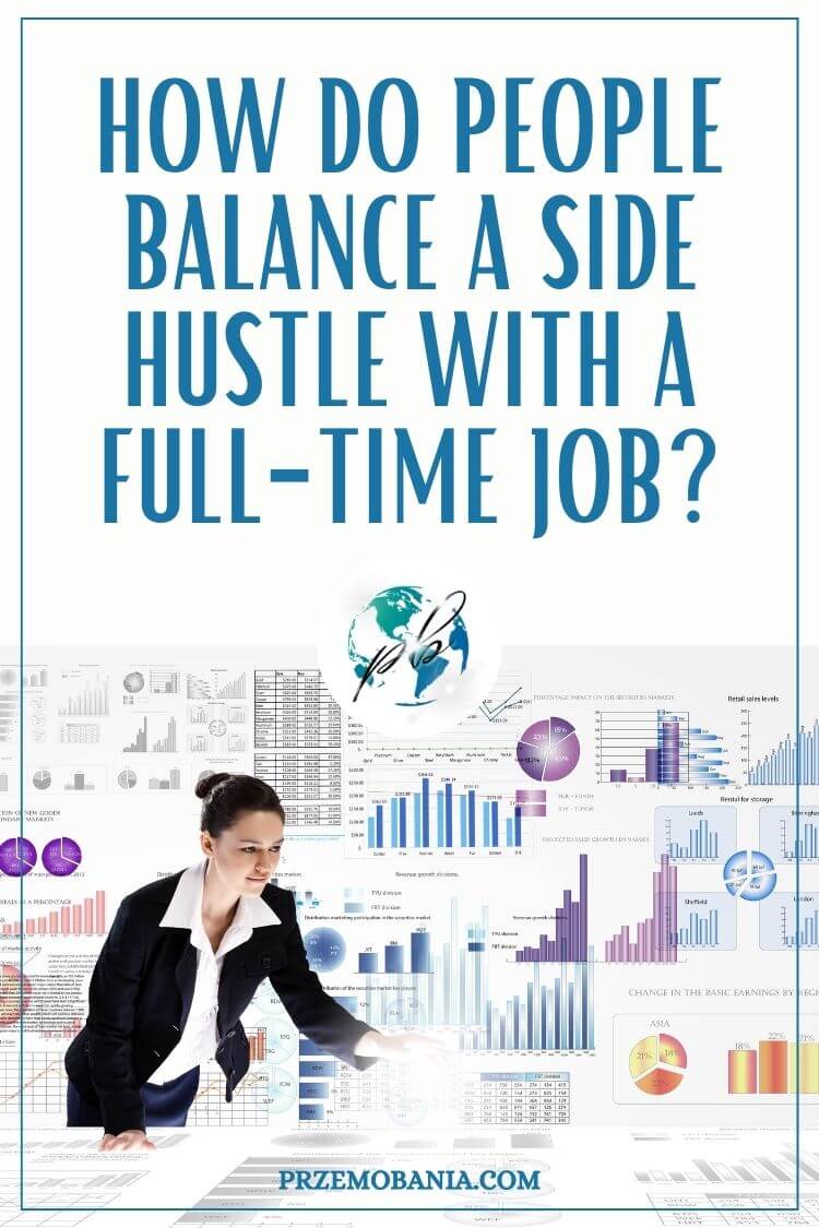 How do people balance a side hustle with a full-time job 6