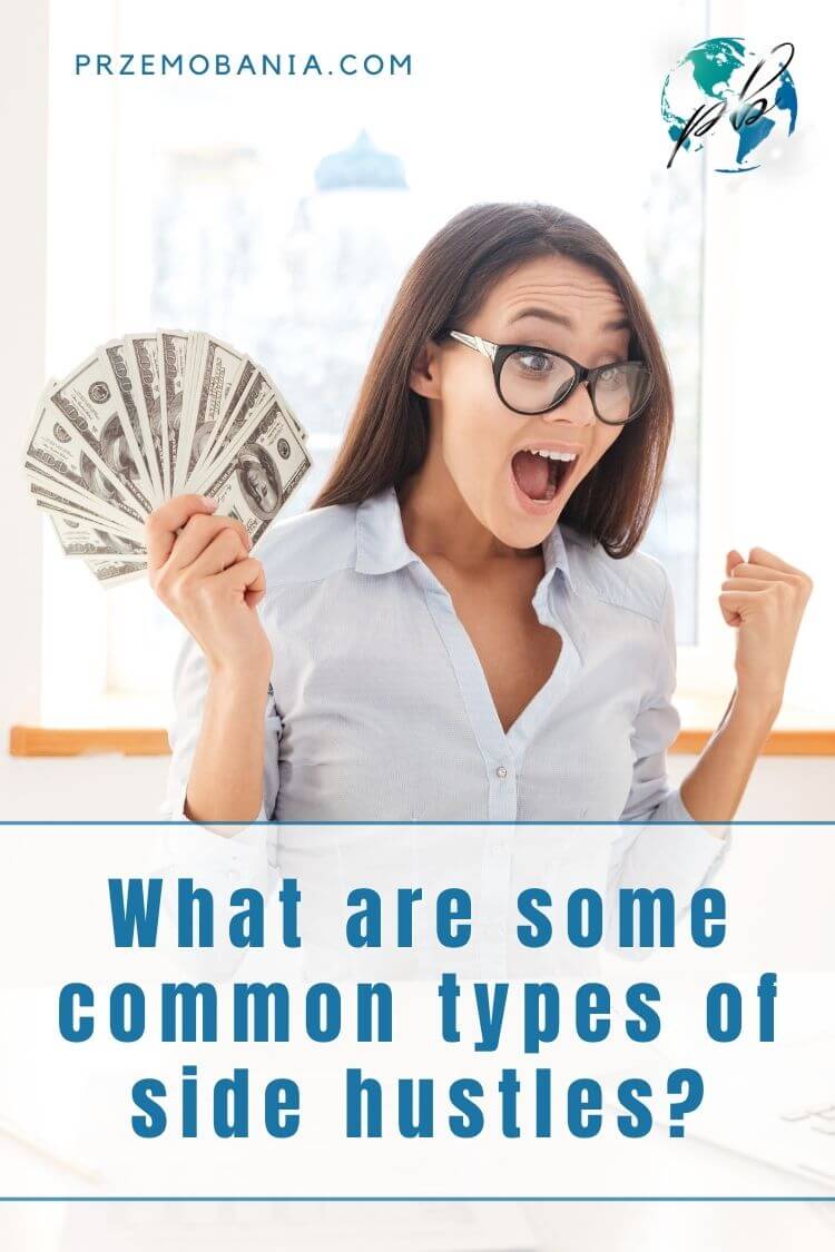 What are some common types of side hustles 4