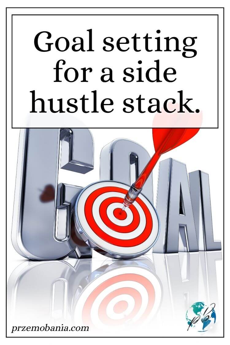 Goal setting for a side hustle stack 1