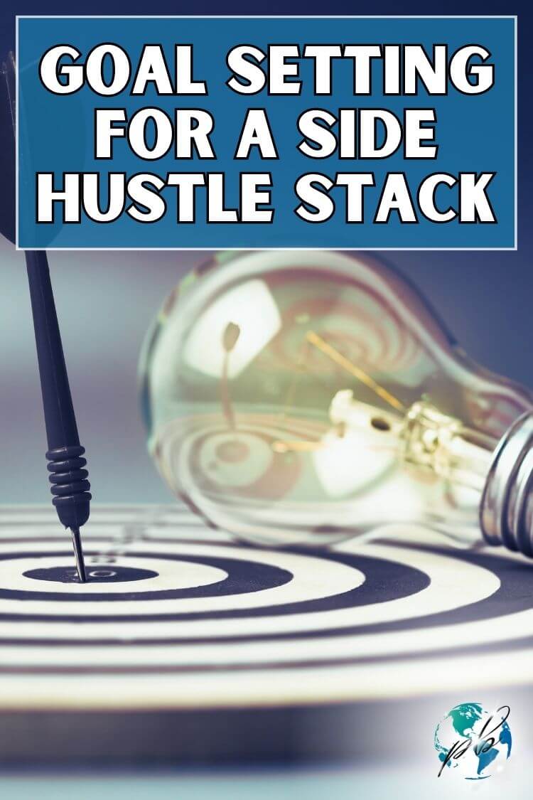 Goal setting for a side hustle stack 2