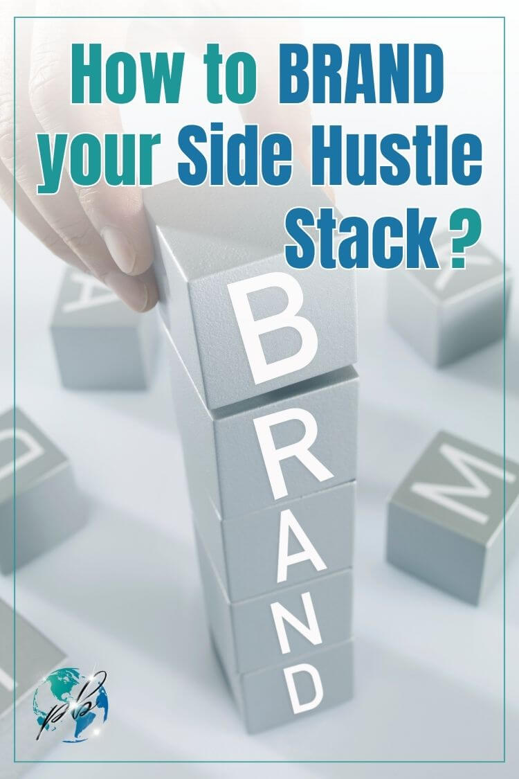 How to brand your side hustle stack effectively 3