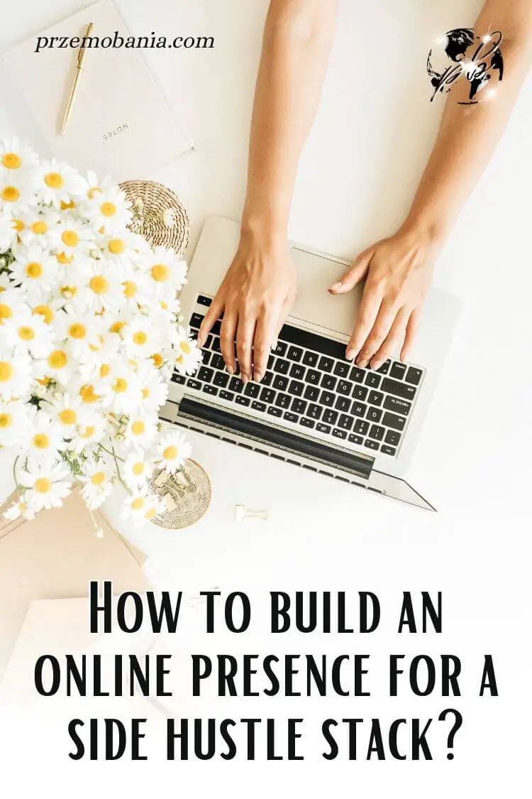 How to build an online presence for side hustle stack 6