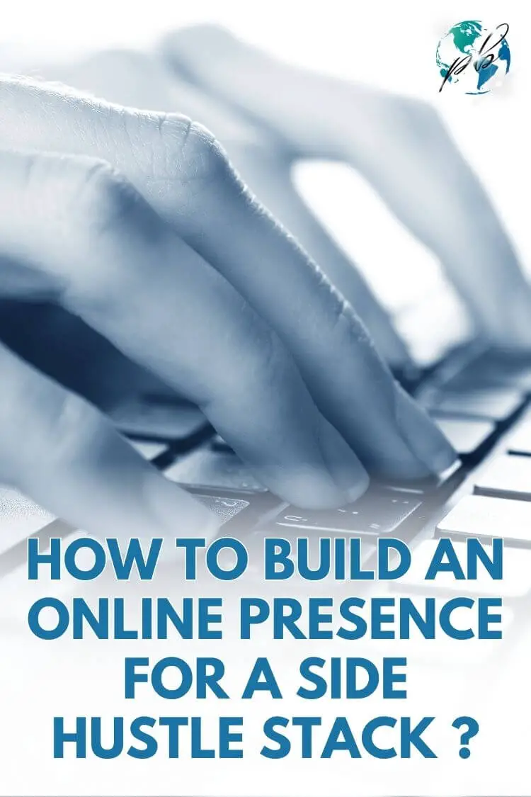 How to build an online presence for side hustle stack 7