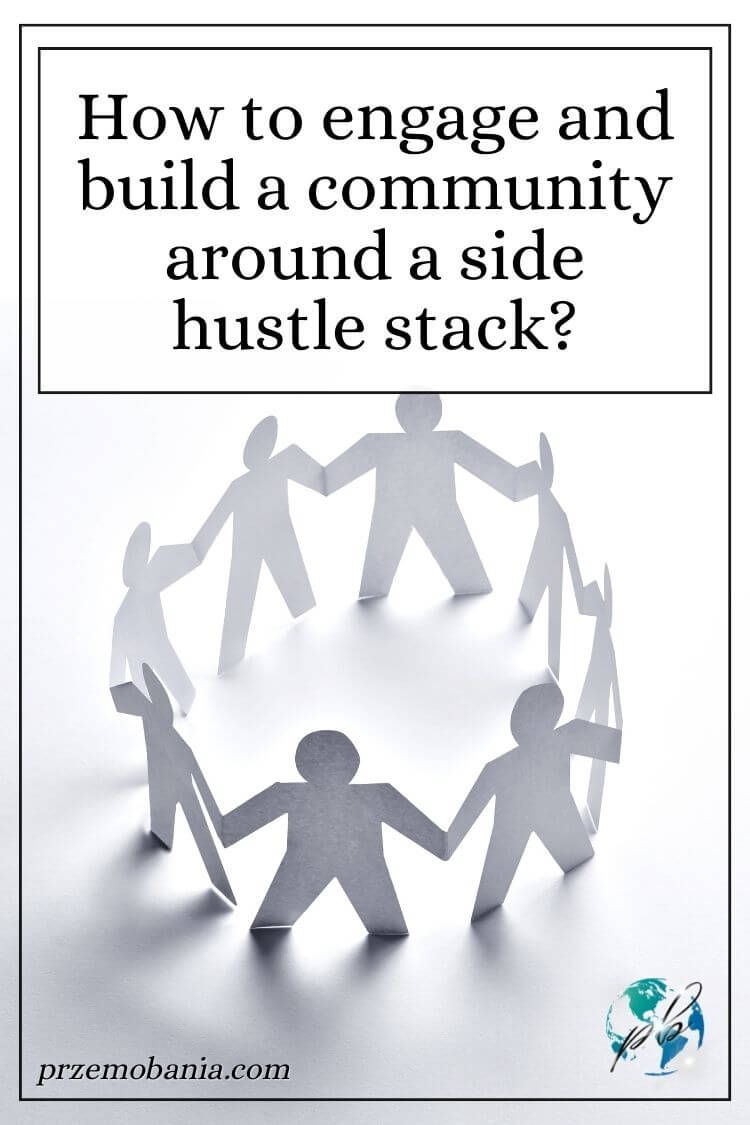 How to engage and build a community around a side hustle stack 2