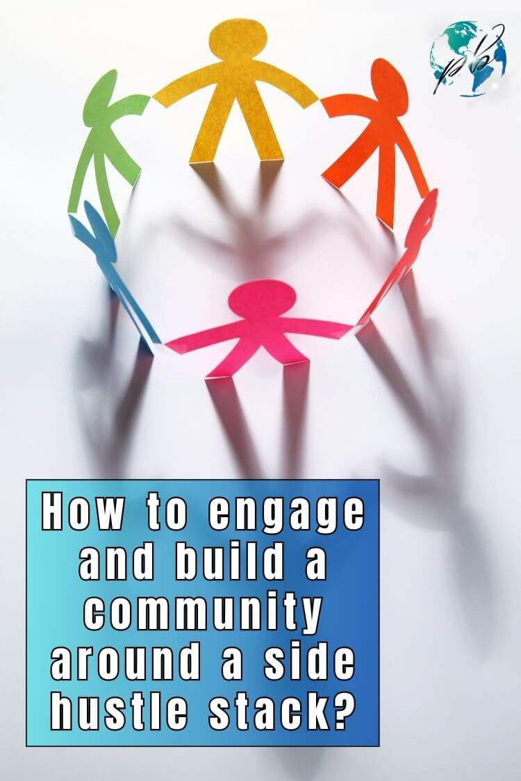 How to engage and build a community around a side hustle stack 3