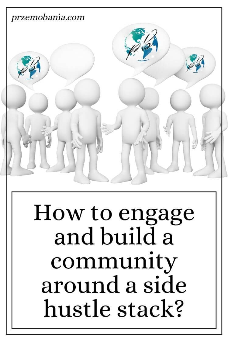 How to engage and build a community around a side hustle stack 4