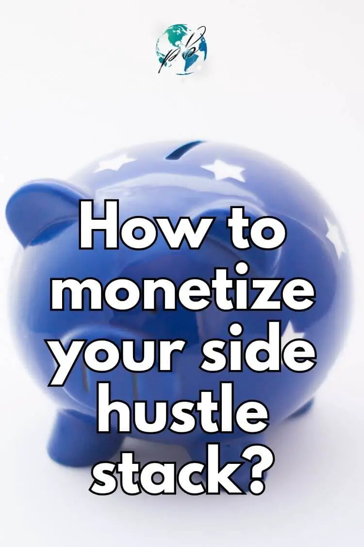 How to monetize your side hustle stack 3