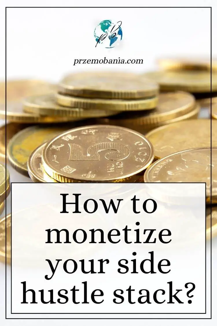 How to monetize your side hustle stack 5
