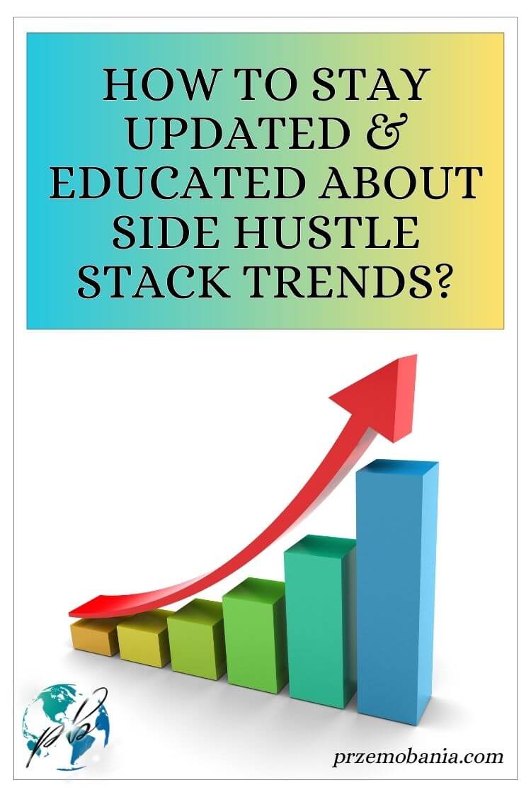 How to stay updated & educated about side hustle stack trends 4