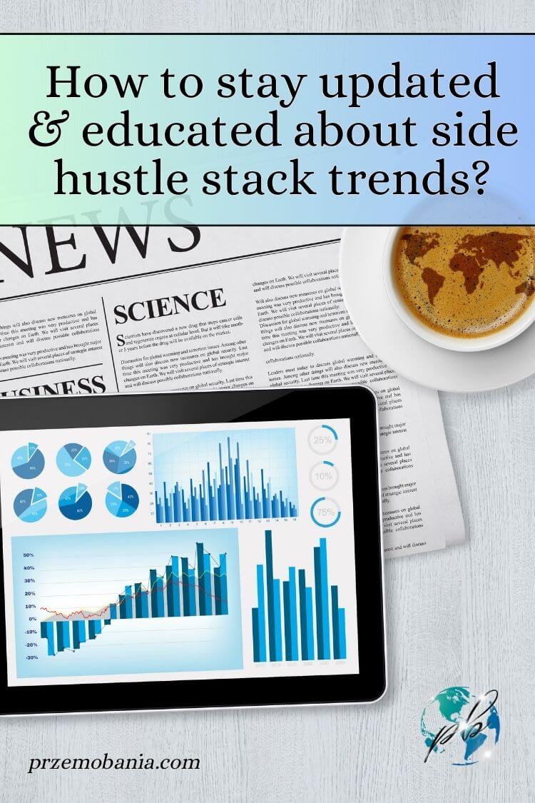 How to stay updated & educated about side hustle stack trends 5