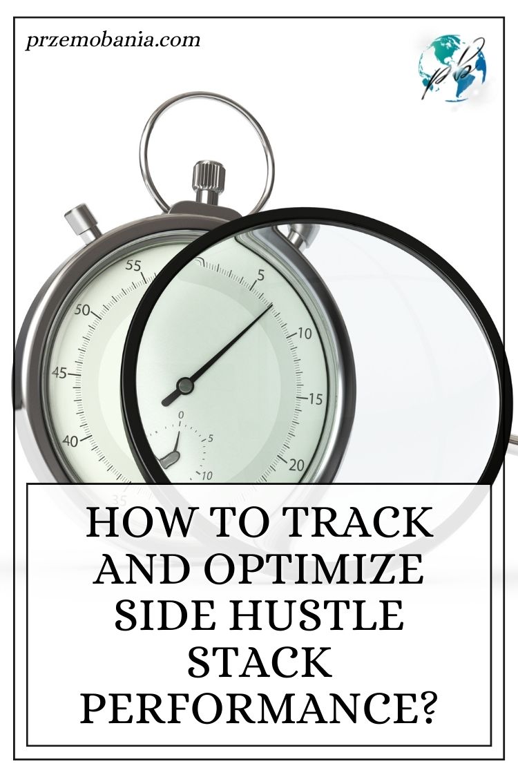 How to track and optimize side hustle stack performance 2