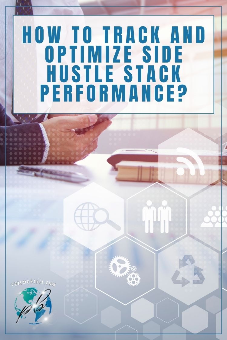 How to track and optimize side hustle stack performance 3