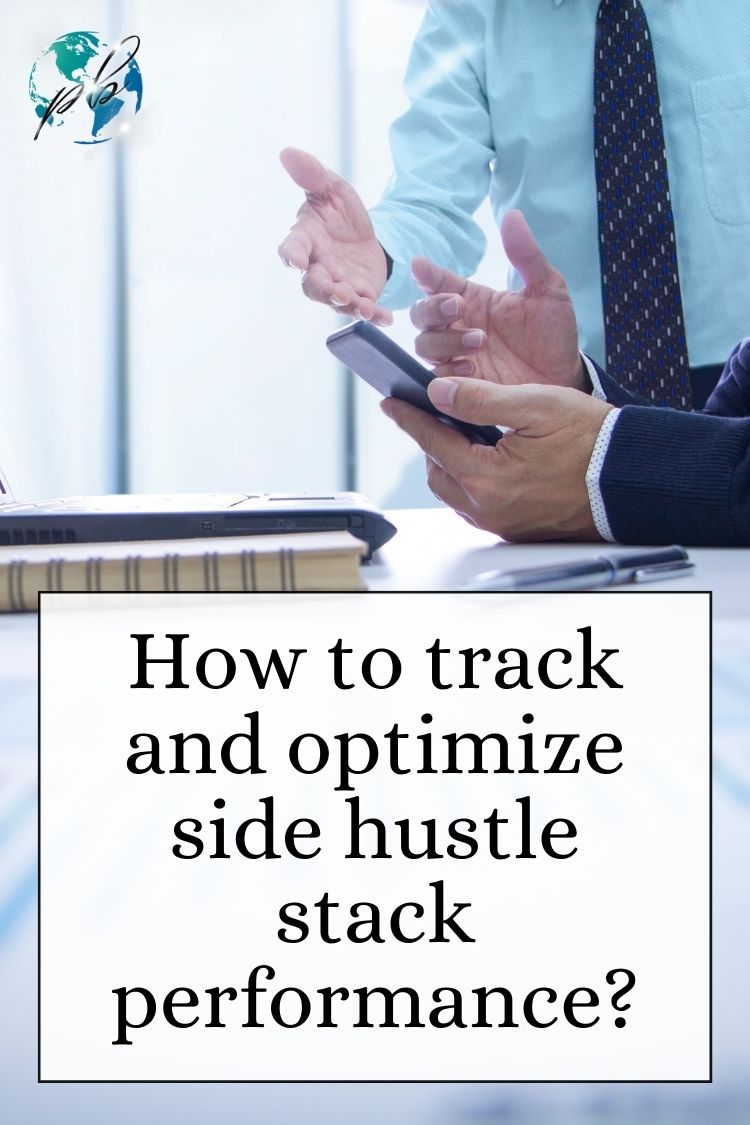 How to track and optimize side hustle stack performance 4