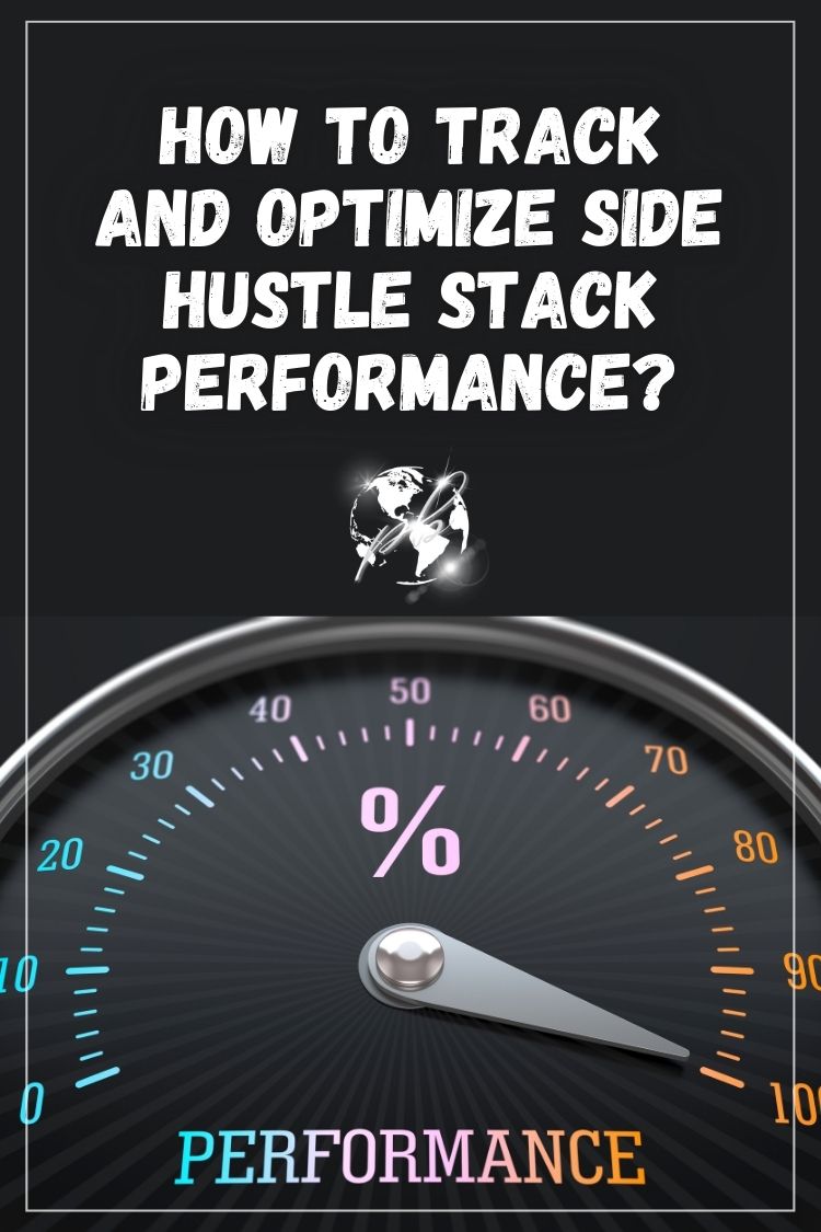 How to track and optimize side hustle stack performance 5