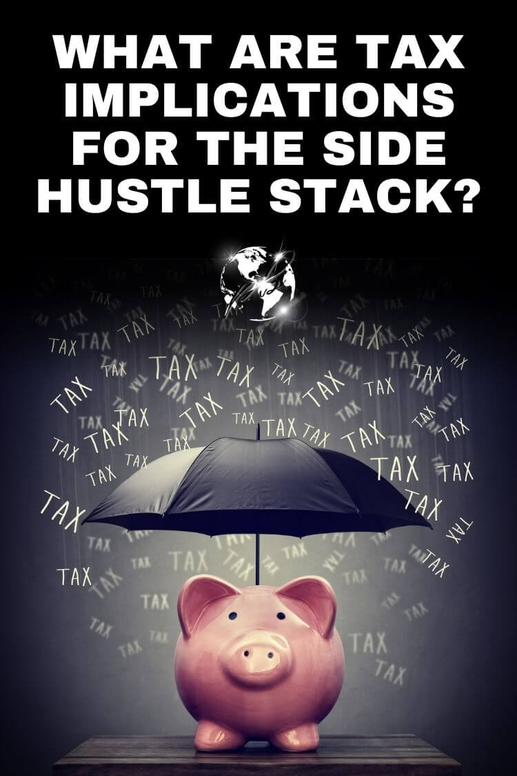 Tax implications for the side hustle stack 1