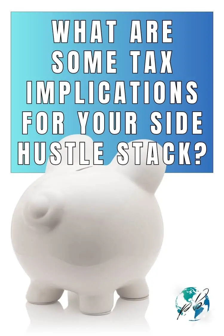 Tax implications for the side hustle stack 2