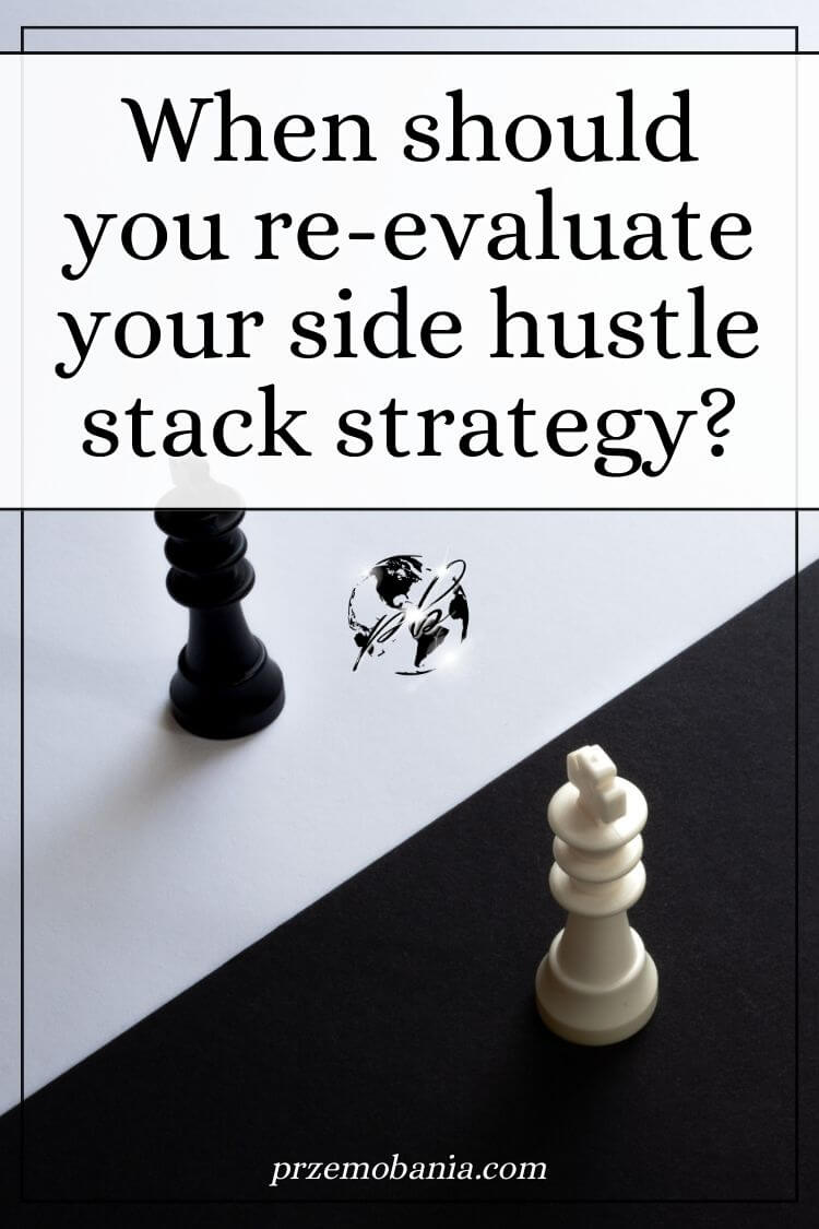 When should you re-evaluate your side hustle stack strategy 3