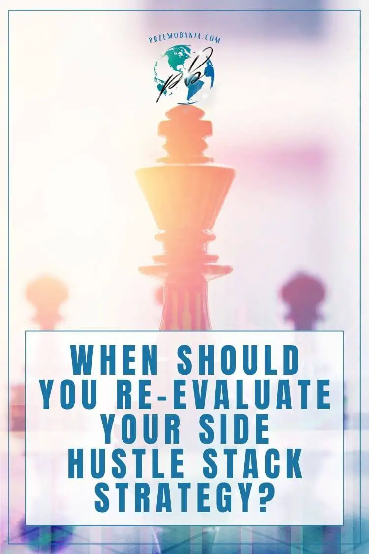When should you re-evaluate your side hustle stack strategy 7