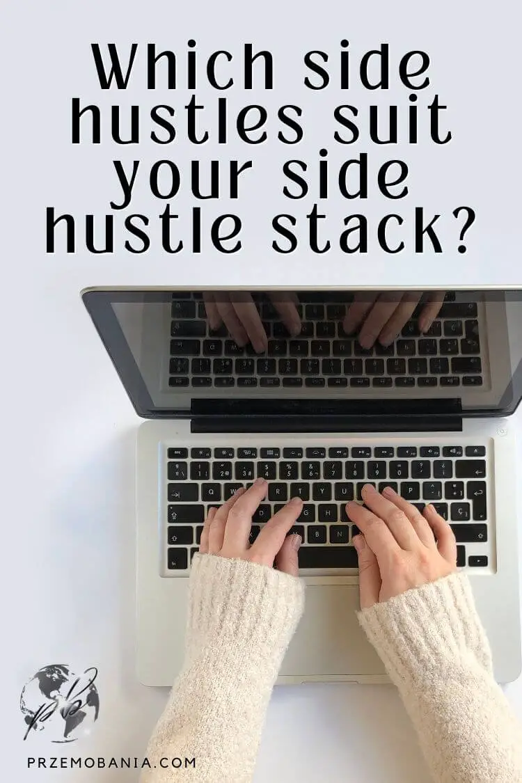Which side hustles suit your side hustle stack 2