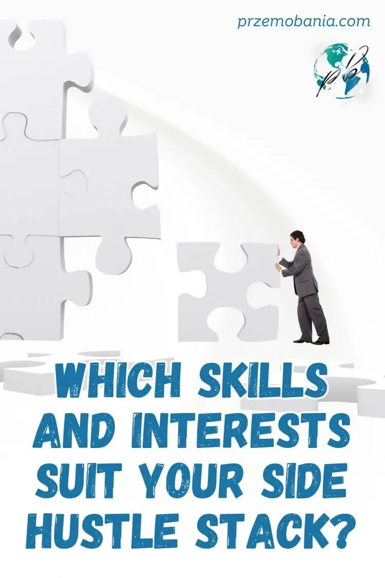 Which skills and interests suit your side hustle stack 3