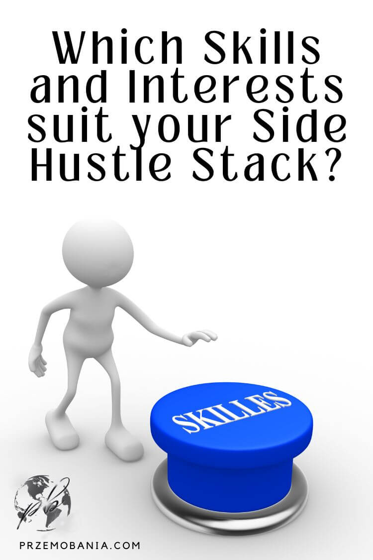 Which skills and interests suit your side hustle stack 4