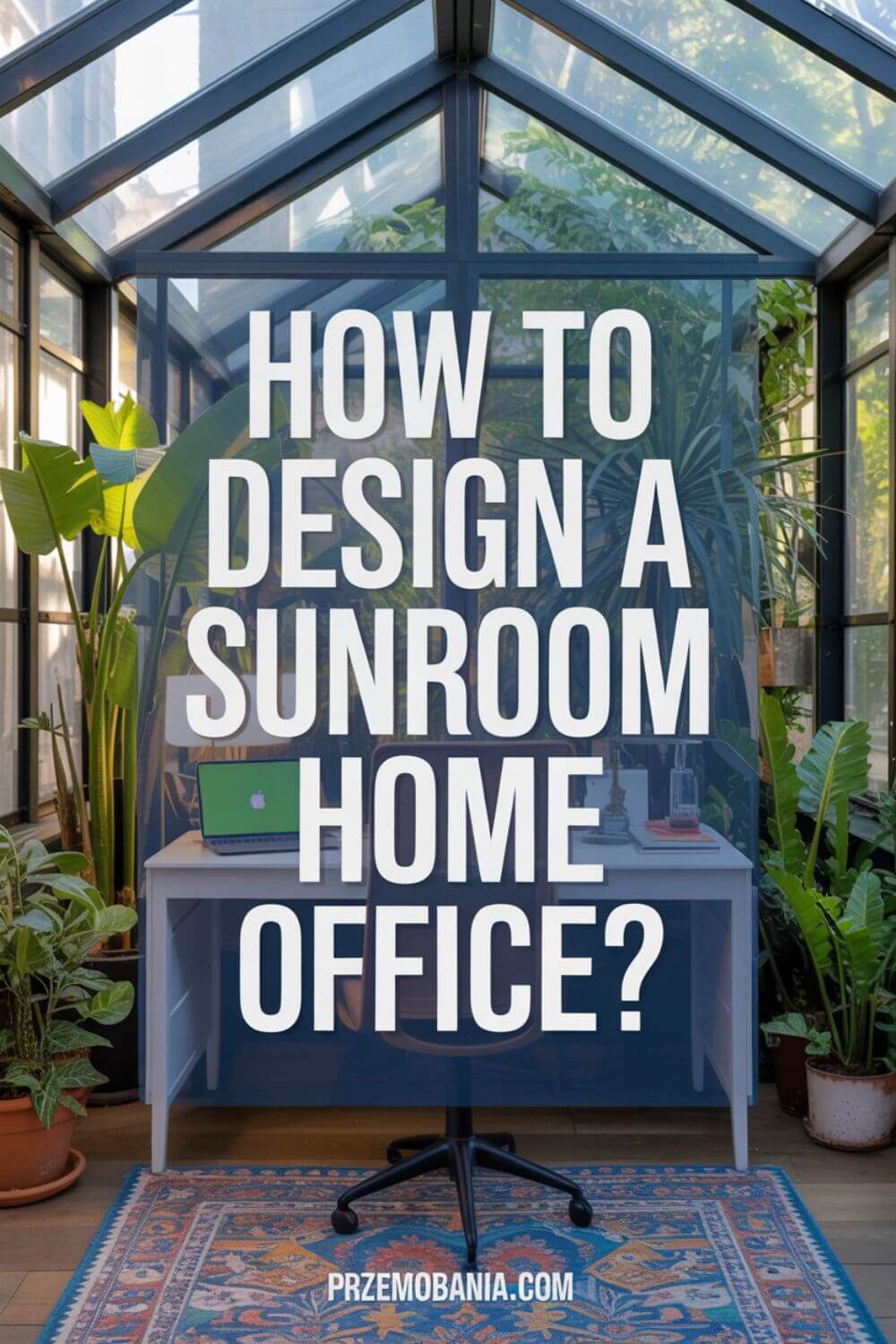 Sunroom Home Office Design 2