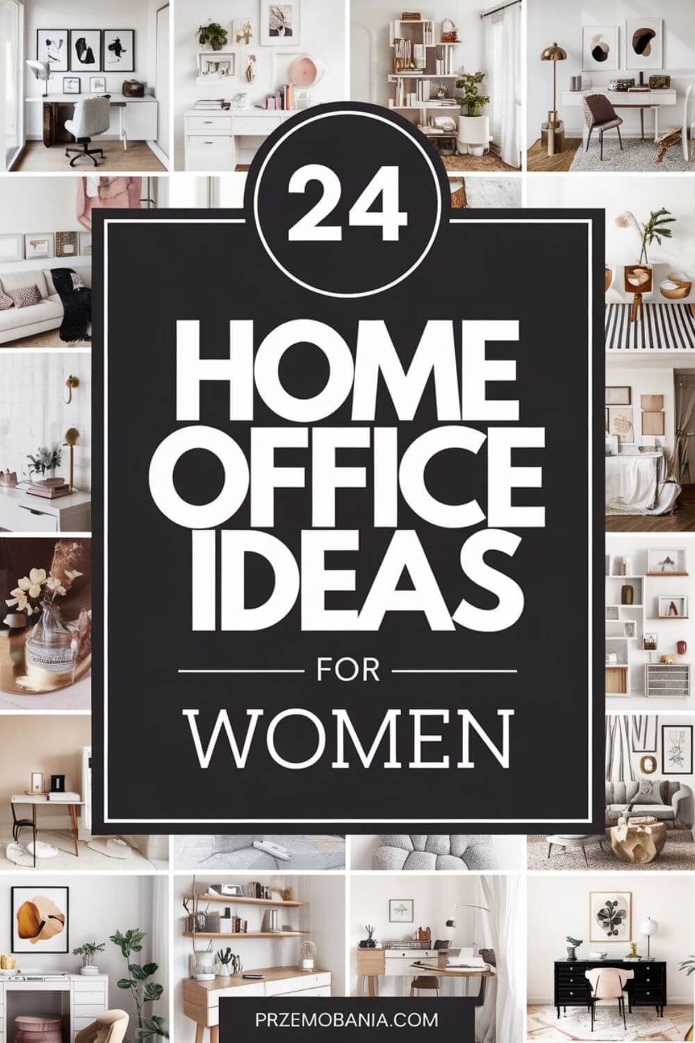 24 Home Office Ideas for Women